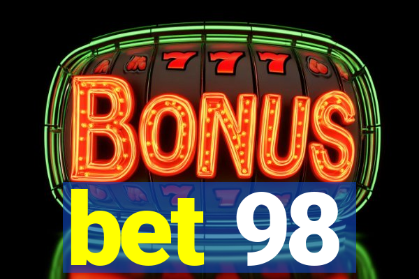 bet 98